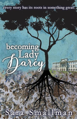 Becoming Lady Darcy