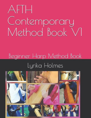 AFTH Contemporary Method Book V1: Beginner Harp Method Book
