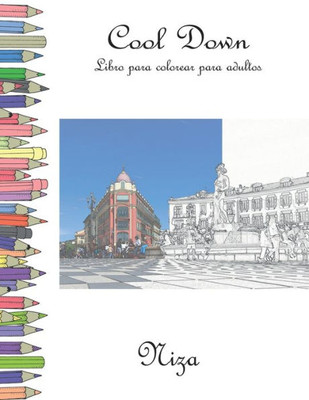 Cool Down - Libro para colorear para adultos: Niza (Spanish Edition)