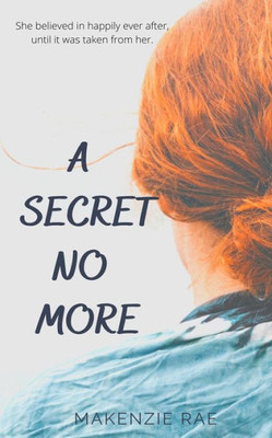 A Secret No More (Secrets)