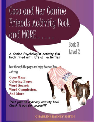 Coco and Her Canine Friends Activity Book and More . . . (Coco Activity Fun Books)