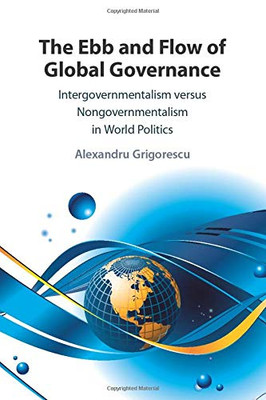The Ebb and Flow of Global Governance