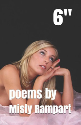 6 Inches: Poems by