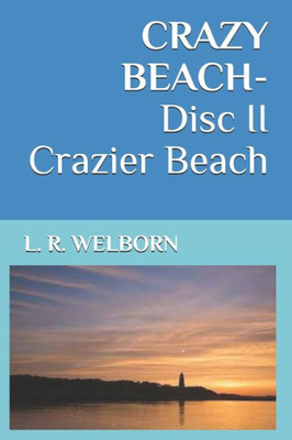 CRAZY BEACH-Disc II Crazier Beach