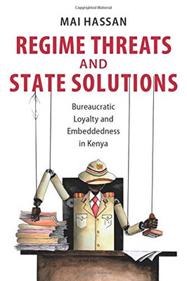Regime Threats and State Solutions (Cambridge Studies in Comparative Politics)