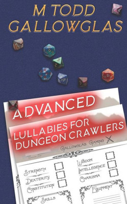 Advanced Lullabies for Dungeon Crawlers