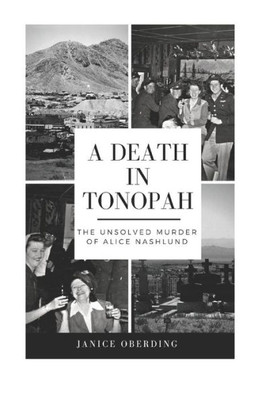 A Death in Tonopah: The Unsolved Murder of Alice Nashlund