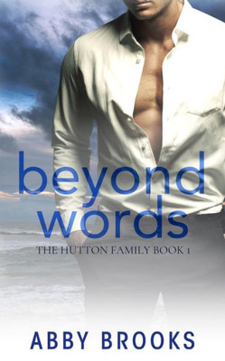 Beyond Words (The Hutton Family)