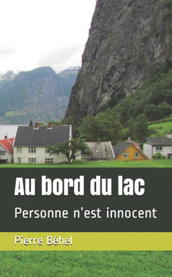 Au bord du lac: Personne nest innocent (French Edition)