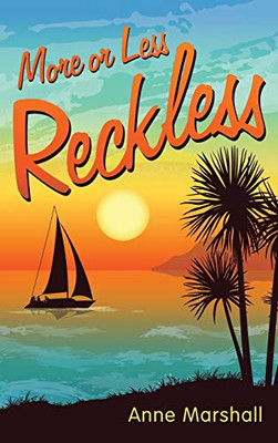 More or Less Reckless - Hardcover