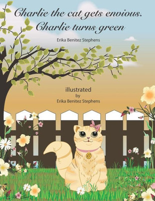 Charlie the cat gets envious: Charlie turns green