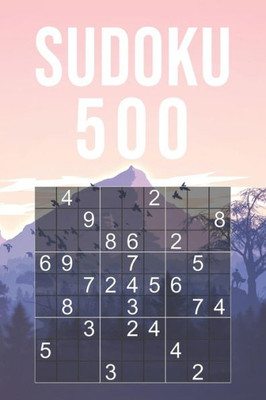 500 Sudoku Puzzles - Beginner: Quiz Book For Adults | 9x9 Puzzle With Solutions At The Back | Easy To Read Font Size 20 | Entertaining Game To Keep Your Brain Active