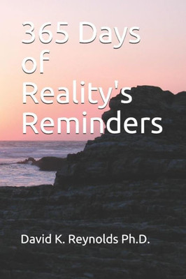 365 Days of Reality's Reminders (Constructive Living Series)