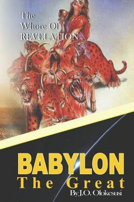 BABYLON THE GREAT: Mother Of Harlots