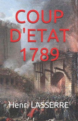 COUP D'ETAT 1789 (French Edition)
