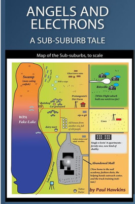 Angels and Electrons: A Sub-suburb Tale