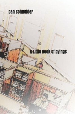 A Little Book Of Dyings