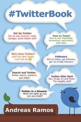#TwitterBook: How to Really Use Twitter
