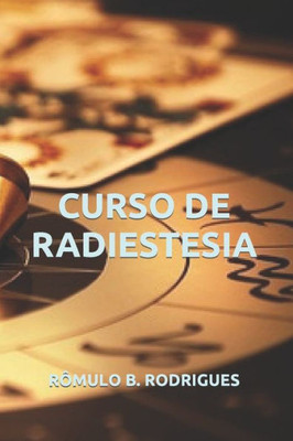 CURSO DE RADIESTESIA (Portuguese Edition)