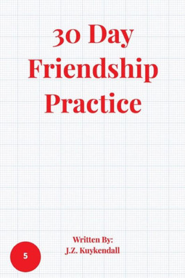 30 Day Friendship Practice (Life Practice Journal)