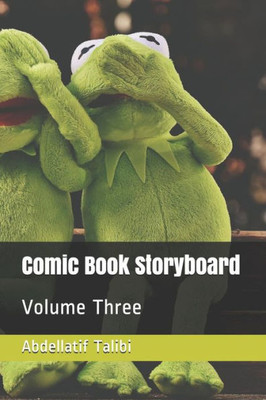 Comic Book Storyboard: Volume Three