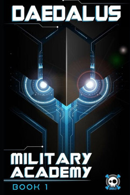Daedalus: Military Academy (Book One)