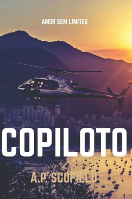 Copiloto (Amor sem limites) (Portuguese Edition)