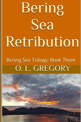 Bering Sea Retribution (Bering Sea Trilogy)