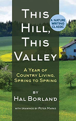 This Hill, This Valley: A Memoir (American Land Classics) - Hardcover