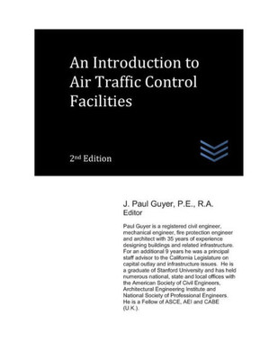 An Introduction to Air Traffic Control Facilities (Airfield and Airport Engineering)