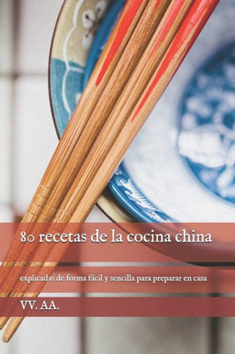 80 recetas de la cocina china (Spanish Edition)