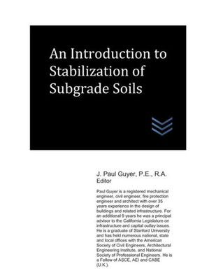 An Introduction to Stabilization of Subgrade Soils (Geotechnical Engineering)