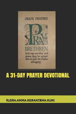 A 31-DAY PRAYER DEVOTIONAL