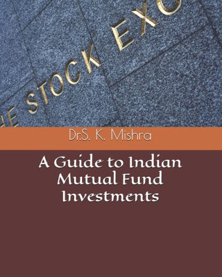 A Guide to Indian Mutual Fund Investments