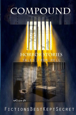 Compound Horror Stories: Tales From Hell
