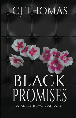 Black Promises (A Kelly Black Affair)