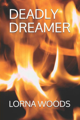 DEADLY DREAMER (Oregon Coast Series)