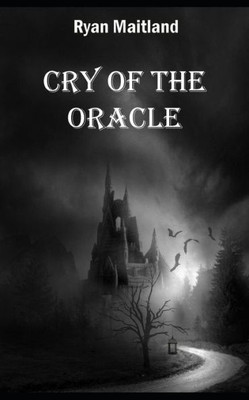 Cry of the Oracle (Carolyn Cordova)