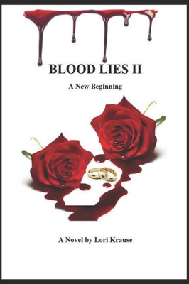 Blood Lies II A new beginning