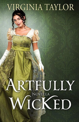 Artfully Wicked (Regency Novella)