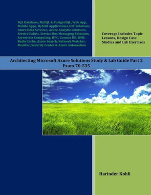 Architecting Microsoft Azure Solutions Study & Lab Guide Part 2: Exam 70-535