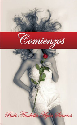 Comienzos (Spanish Edition)