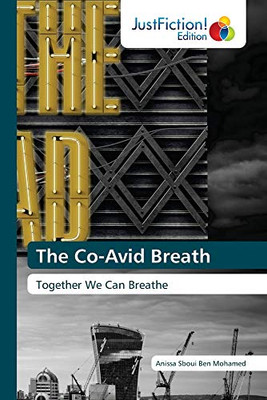 The Co-Avid Breath: Together We Can Breathe