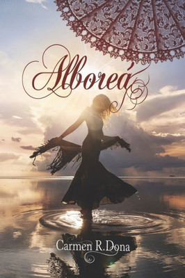 Alboreá (¿Amor o... sexo?) (Spanish Edition)