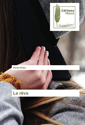 Le rêve (French Edition)
