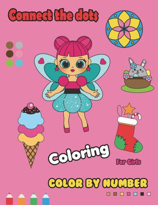 Connect The Dots Coloring For Girls Color By Number
