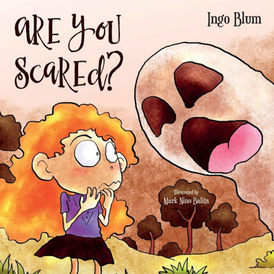 Are You Scared?: Help Your Children Overcome Fears and Anxieties (Bedtime Stories)