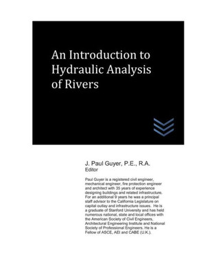 An Introduction to Hydraulic Analysis of Rivers (Flood Control Engineering)