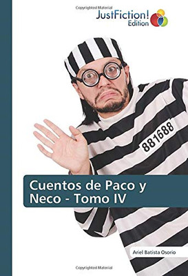 Cuentos de Paco y Neco - Tomo IV (Spanish Edition)