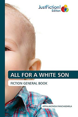 All for a White Son